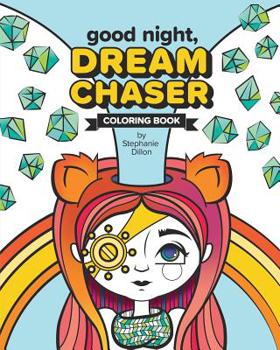 Paperback Good Night, Dream Chaser: Coloring Book