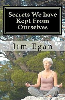 Paperback Secrets We have Kept From Ourselves Book