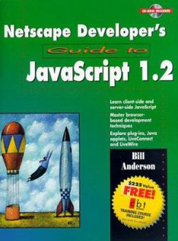 Paperback Netscape Developer's Guide to JavaScript [With Contains All Source Code for Example in the Book..] Book