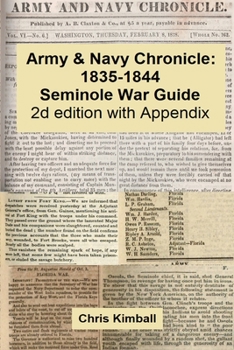 Paperback Army & Navy Chronicle: Seminole War Guide, 2d edition with Appendix Book