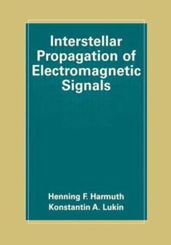 Paperback Interstellar Propagation of Electromagnetic Signals Book