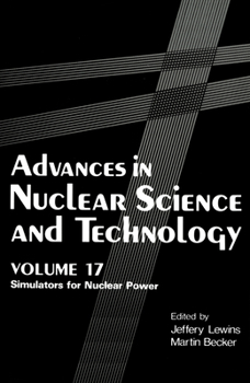 Hardcover Advances in Nuclear Science and Technology: Simulators for Nuclear Power Book