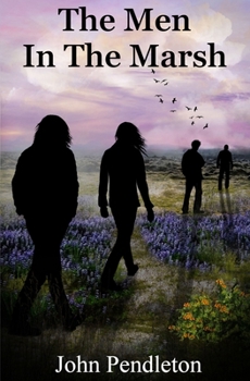 Paperback The Men In The Marsh Book