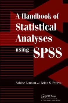 Hardcover A Handbook of Statistical Analyses Using SPSS Book