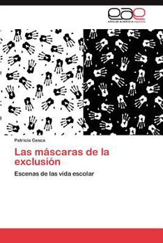 Paperback Las Mascaras de La Exclusion [Spanish] Book