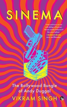 Paperback Sinema: The Bollywood Bungle of Andy Duggal Book