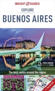 Paperback Insight Guides Explore Buenos Aires (Travel Guide with Free Ebook) Book