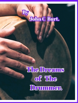 Hardcover The Dreams of The Drummer. Book