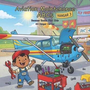 Paperback Aviation Maintenance ABCs: GA Hangar Heroes Book