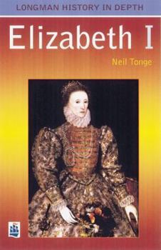 Paperback Elizabeth I (Longman History in Depth) Book