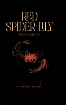 Red Spider Lily: a crime novel