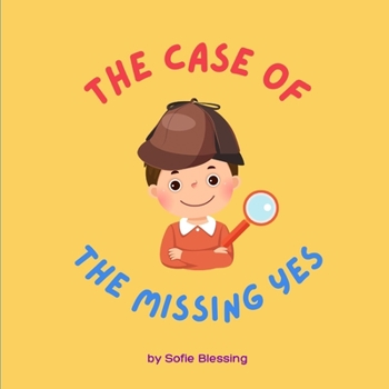 Paperback The Case of the Missing Yes Book