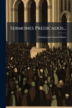 Paperback Sermones Predicados... [Spanish] Book
