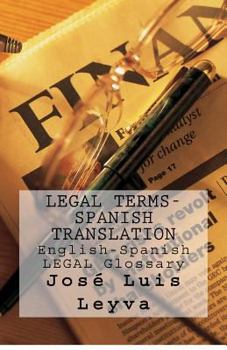 Paperback Legal Terms-Spanish Translation: English-Spanish Legal Glossary Book