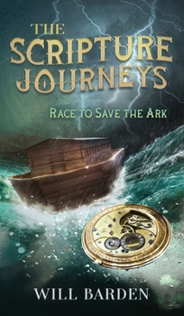Hardcover The Scripture Journeys: Race to Save the Ark Book