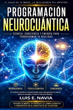 Paperback Neurocuantica, Programacion: Neuroquantum Programming [Spanish] Book