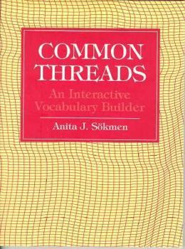 Paperback Common Threads: An Interactive Vocabulary Builder Book