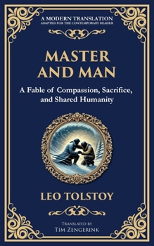 Master and Man: A Tale of Pride, Brotherhood, and the Redemption Found in Sacrifice