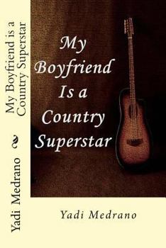 Paperback My Boyfriend is a Country Superstar Book
