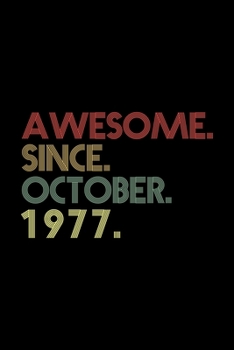 Awesome. Since. October. 1977.: Guided Prayer Journal 120 Pages - October Birthday Gift and October Anniversary Gift - Daily prayer journal for October women
