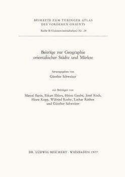 Beitr?ge Zur Geographie Orientalischer St?dte und M?rkte