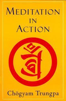 Paperback Meditation in Action Book
