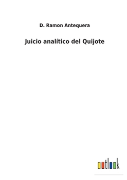 Paperback Juicio analítico del Quijote [Spanish] Book
