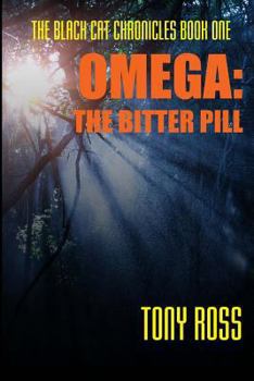 Paperback Omega: The Bitter Pill Book