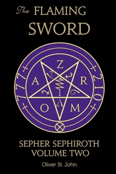 Paperback The Flaming Sword Sepher Sephiroth Volume Two Book