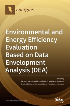 Hardcover Environmental and Energy Efficiency Evaluation Based on Data Envelopment Analysis (DEA) Book