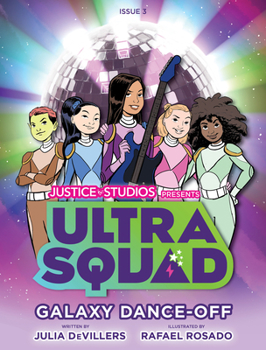Galaxy Dance-Off - Book #3 of the Ultra Squad