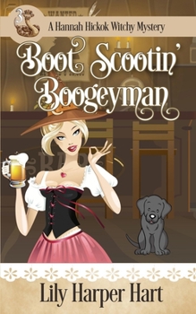 Boot Scootin' Boogeyman - Book #3 of the Hannah Hickok