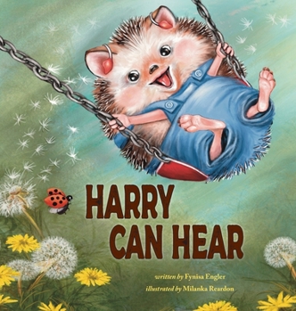 Hardcover Harry Can Hear Book