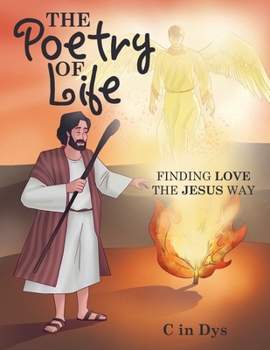 Paperback The Poetry of Life: Finding Love the Jesus Way Book