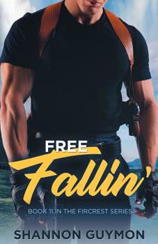 Paperback Free Fallin': Book 11 in the Fircrest Series Book