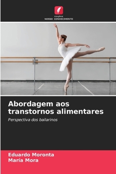 Abordagem aos transtornos alimentares: Perspectiva dos bailarinos
