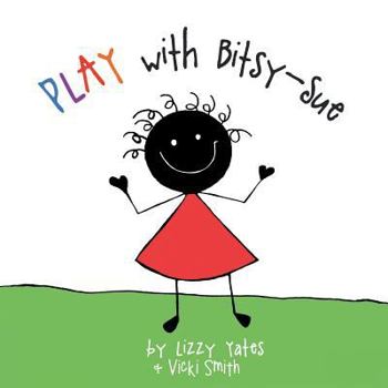 Paperback Play with Bitsy-Sue Book