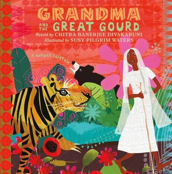 Paperback Grandma and the Great Gourd: A Bengali Folktale Book