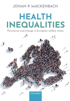 Paperback Health Inequalities: Persistence and Change in European Welfare States Book