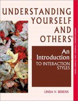 Paperback Understanding Yourself and Others: An Introduction to Interaction Styles Book