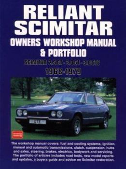 Paperback Reliant Scimitar Owners Workshop Manual & Portfolio: Scimitar 2.5 GT-3.0 GT-3.0 GTE 1968-1979 Book