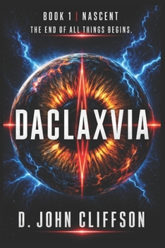 Paperback Daclaxvia: Book 1: Nascent Book