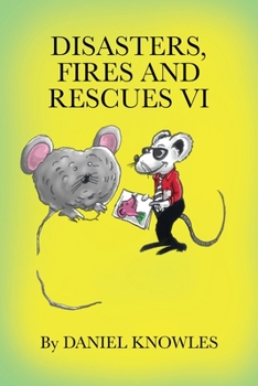 Paperback Disasters, Fires and Rescues Vi Book