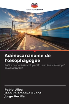 Paperback Adénocarcinome de l'oesophagogue [French] Book