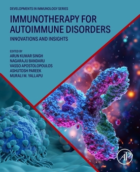 Paperback Immunotherapy for Autoimmune Disorders: Innovations and Insights Book