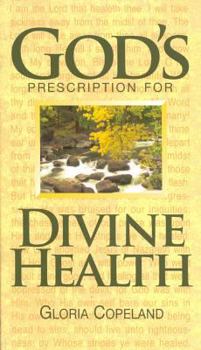 Paperback God's Prescription for Divine Health Book