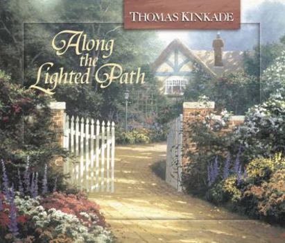 Hardcover Along the Lighted Path Book