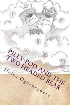 Paperback Pilly-Pod and the Two-Headed Bear Book