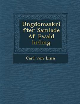 Paperback Ungdomsskrifter Samlade AF Ewald Hrling [Swedish] Book