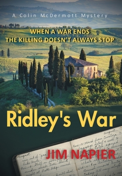 Hardcover Ridley's War: When a War Ends the Killing Doesn't Always Stop Book